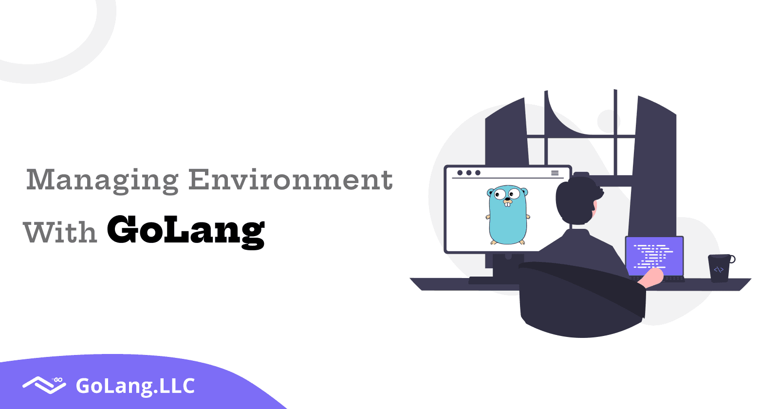 Managing environment with GoLang